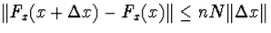 $\Vert F_x(x+\Delta x)-F_x(x)\Vert\leq nN\Vert\Delta x\Vert$