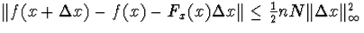 $\Vert f(x+\Delta x)-f(x)-F_x(x)\Delta x\Vert\leq\frac{1}{2}nN\Vert\Delta x\Vert^2_{\infty}$